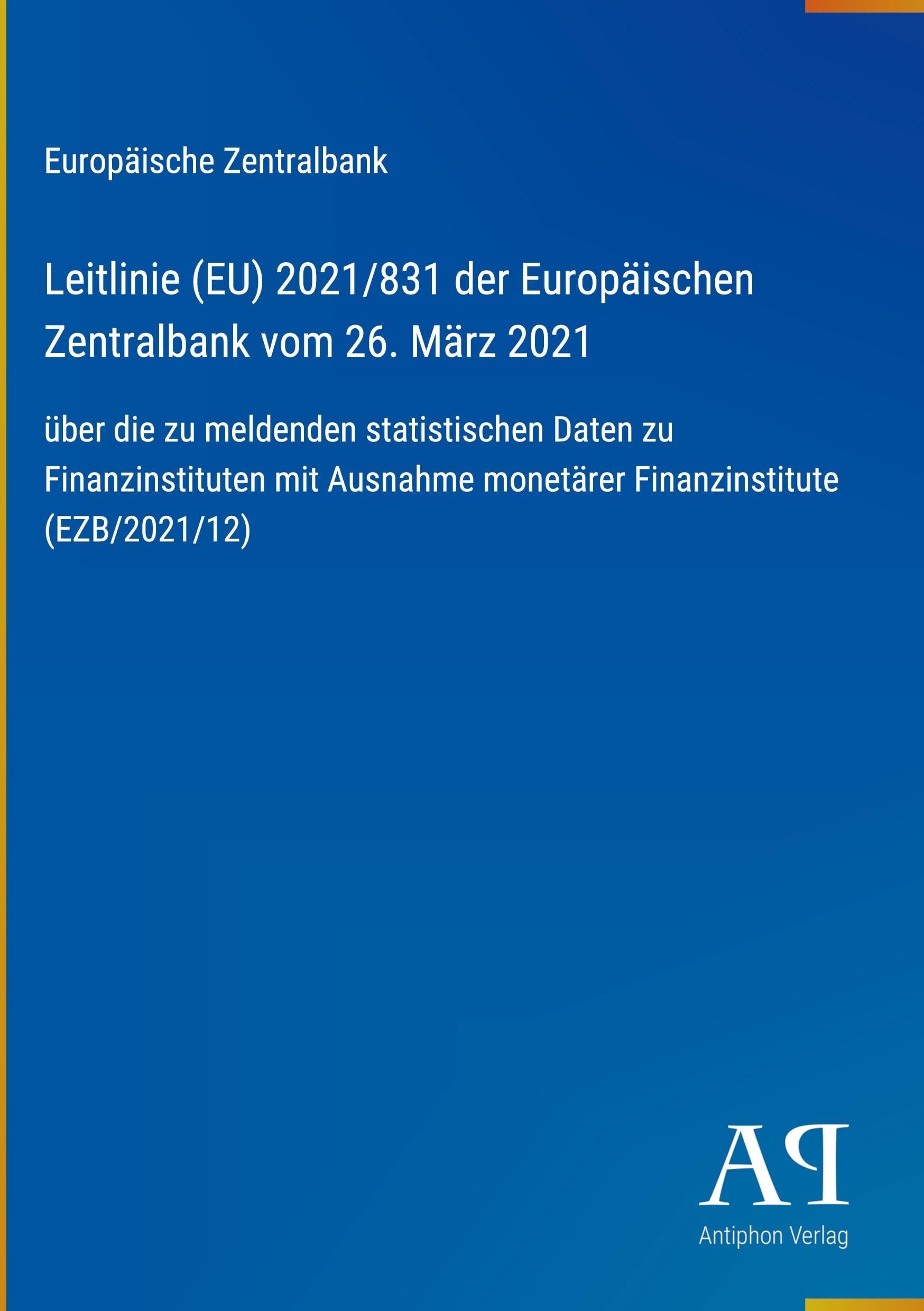 Leitlinie (EU) 2021/831 der Europäischen Zentralbank vom 26. März 2021