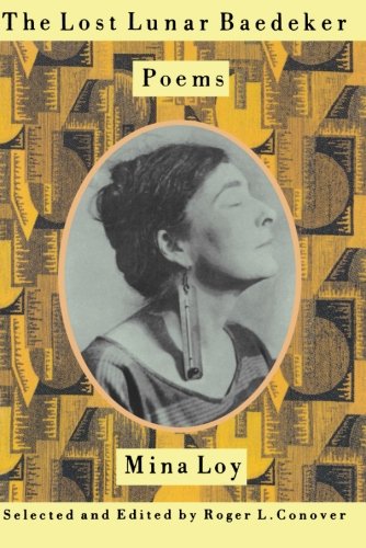 The Lost Lunar Baedeker, Poems Of Mina Loy