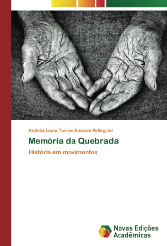 Memória da Quebrada: História em movimentos