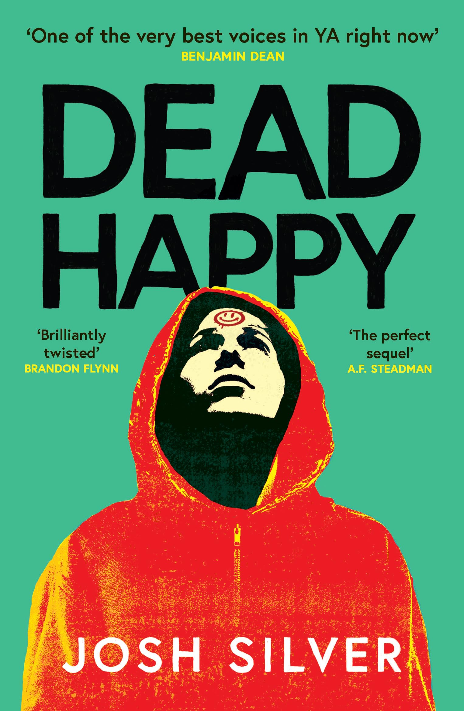 Dead Happy: by Josh Silver (HappyHead)