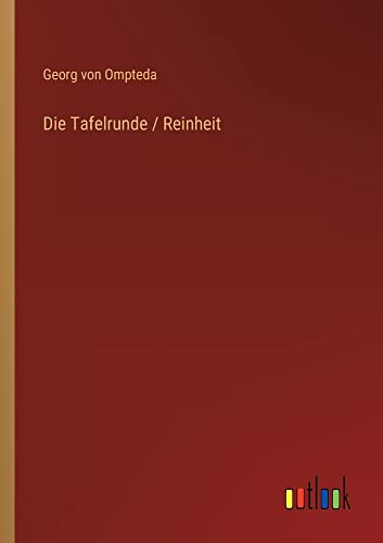 Die Tafelrunde / Reinheit