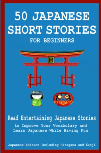 Christian Tamaka Pedersen 50 Japanese Stories For Beginners Read Entertaining Japanese Stories To Improve Your Vocabulary And Learn Japanese While Having Fun