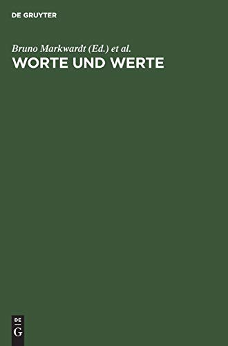 Worte und Werte: Bruno Markwardt zum 60. Geburtstag