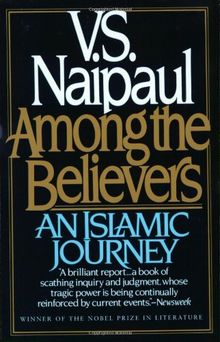 Among the Believers: An Islamic Journey (Vintage)