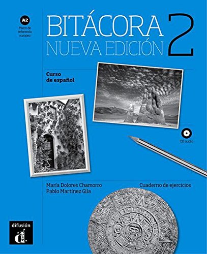 Bitácora 2 Nueva Edición (A2): Cuaderno de ejercicios + MP3 descargable