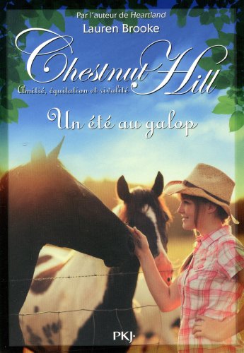 Chestnut Hill, Tome 15 : Un été Au Galop