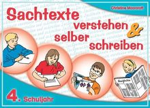 Sachtexte verstehen und selber schreiben - 4. Schuljahr