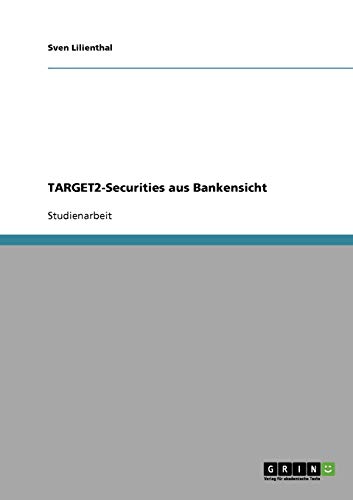 TARGET2-Securities aus Bankensicht