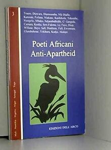 Poeti africani Anti-Apartheid - Vol. 3