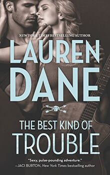 The Best Kind of Trouble (The Hurley Boys, 1)