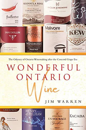 Wonderful Ontario Wine: The Odyssey of Ontario Winemaking after the Concord Grape Era