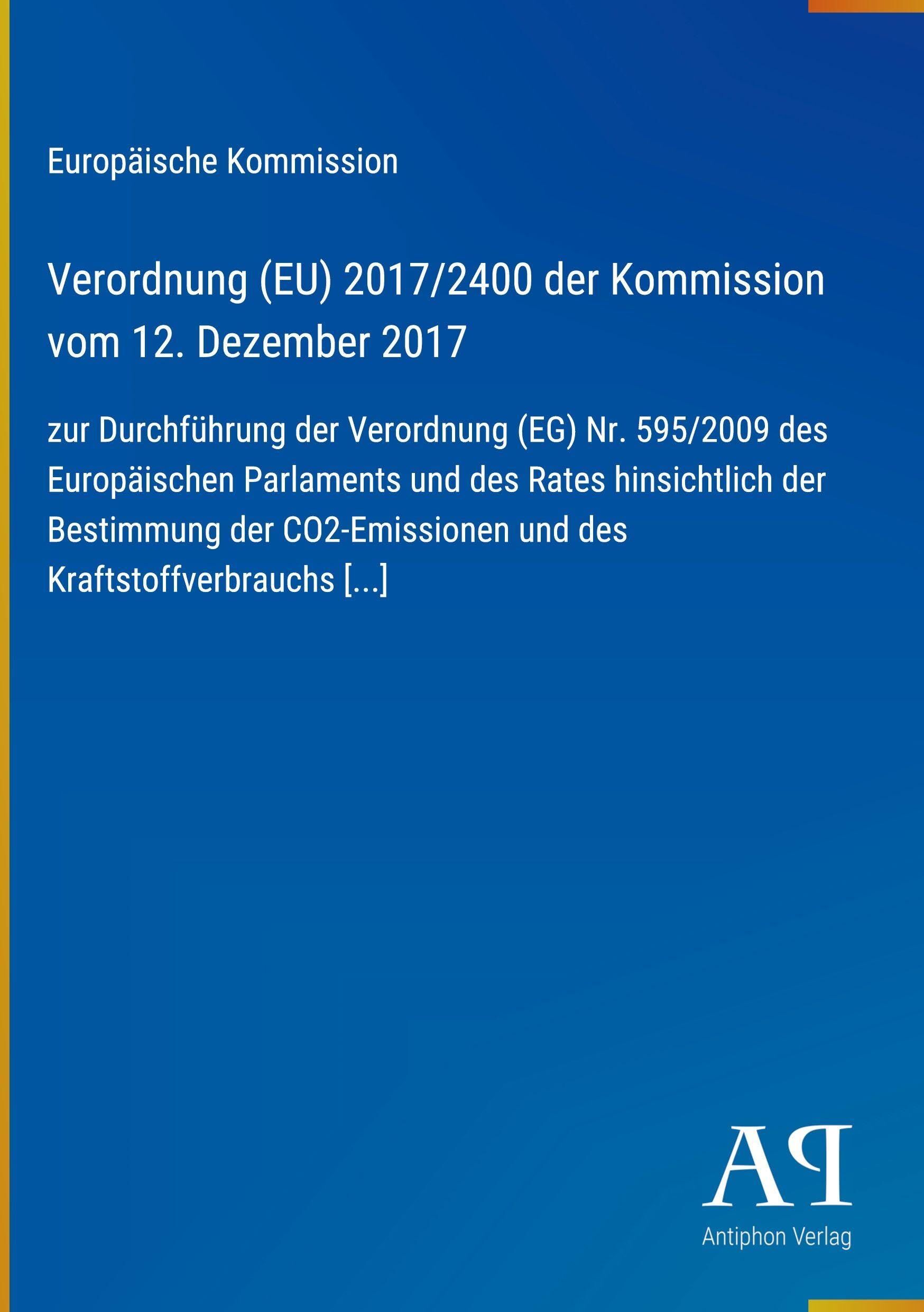 Verordnung (EU) 2017/2400 der Kommission vom 12. Dezember 2017
