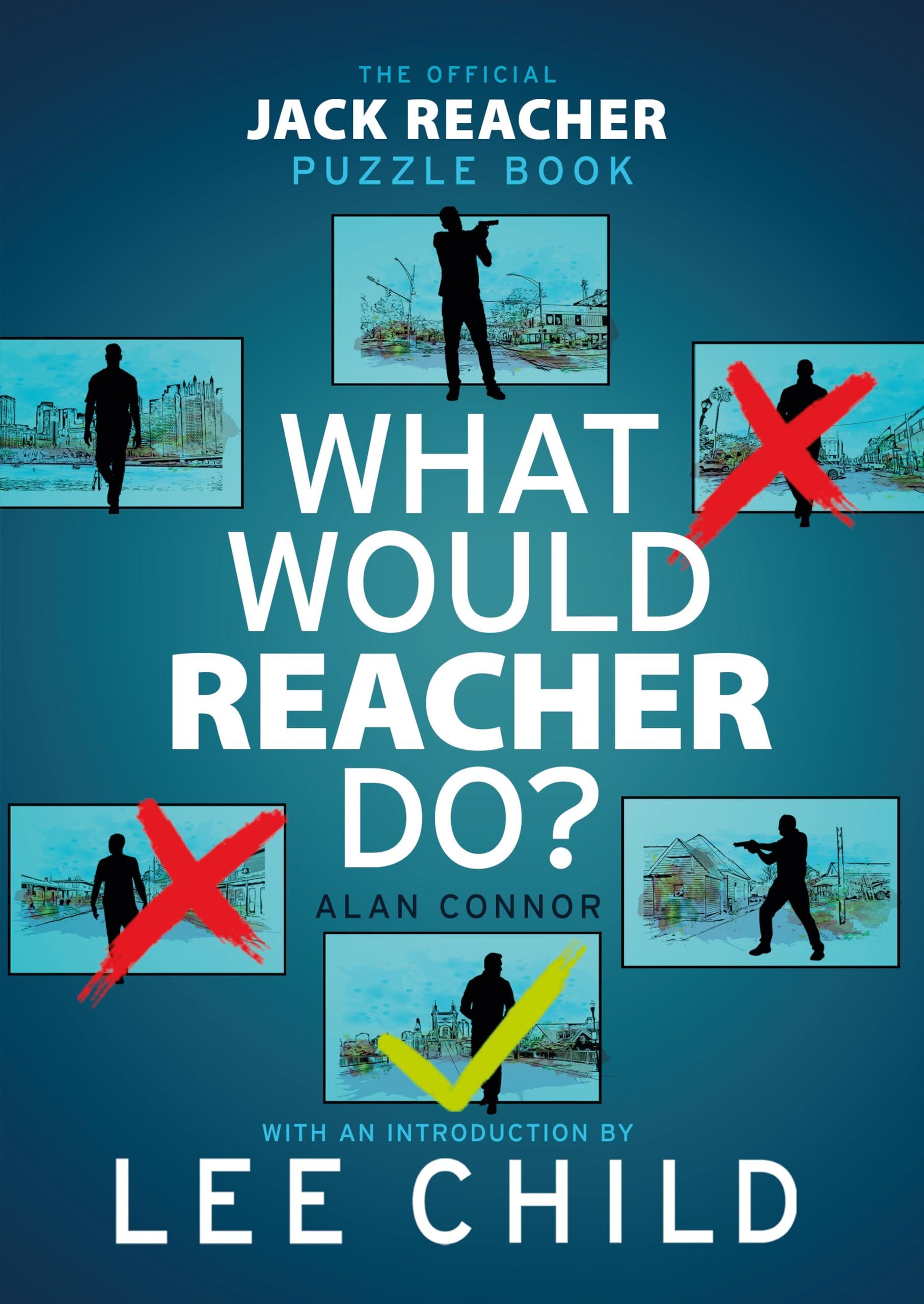Connor, Alan: What Would Reacher Do?