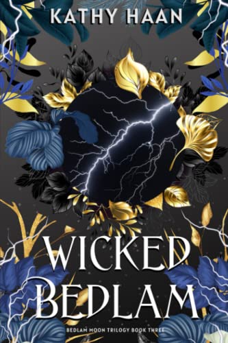Wicked Bedlam: A Why Choose, Paranormal Romance (Bedlam Moon, Band 3)