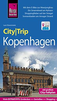 Reise Know-How CityTrip Kopenhagen: Reiseführer mit Stadtplan und kostenloser Web-App