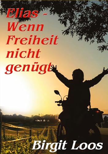 Elias - wenn Freiheit nicht genügt: DE