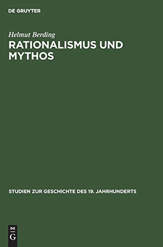 Rationalismus und Mythos: Geschichtsauffassung und politische Theorie bei Georges Sorel (Studien zur Geschichte des 19. Jahrhunderts, 2, Band 2)