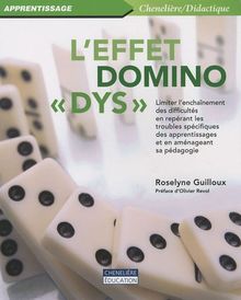 L'effet domino : Limiter l'enchaînement des difficultés en repérant les troubles spécifiques des apprentissages et en aménageant sa pédagogie