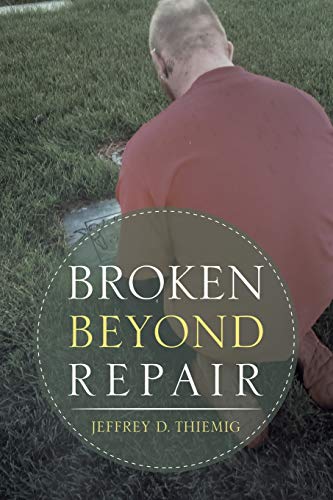 Broken Beyond Repair