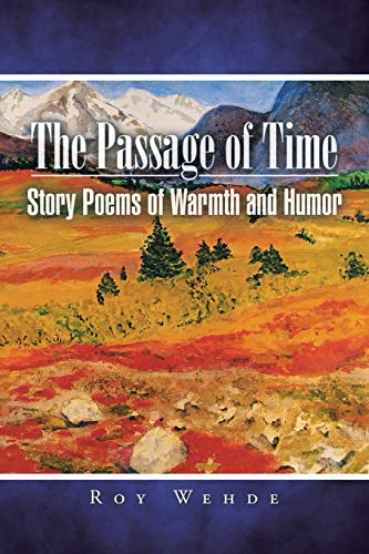 The Passage of Time: Story Poems of Warmth and Humor