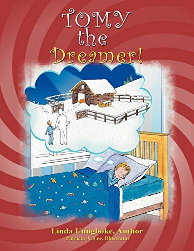 Tomy the Dreamer!