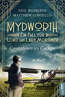 Mydworth - Countdown im Cockpit: Ein Fall fr Lord und Lady Mortimer