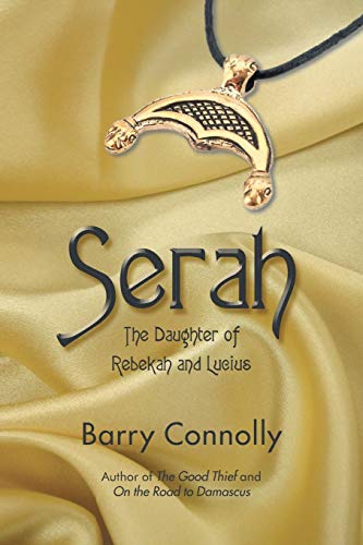 Serah: The Daughter of Rebekah and Lucius