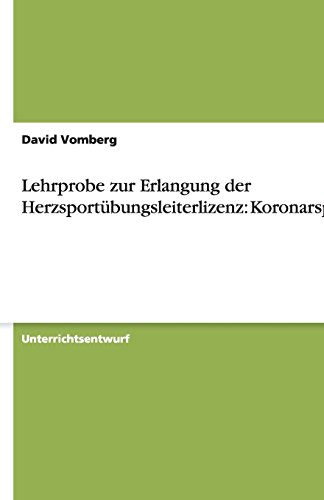 Lehrprobe zur Erlangung der Herzsportübungsleiterlizenz: Koronarsport