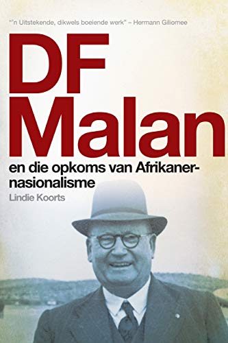 DF Malan en die opkoms van Afrikaner-nasionalisme: Stories van gister en vandag