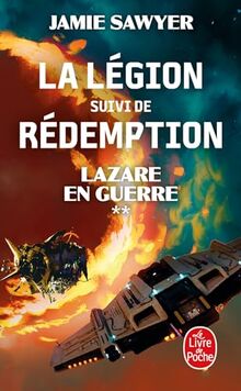 Lazare en guerre. Vol. 2. La légion. Rédemption : intermède