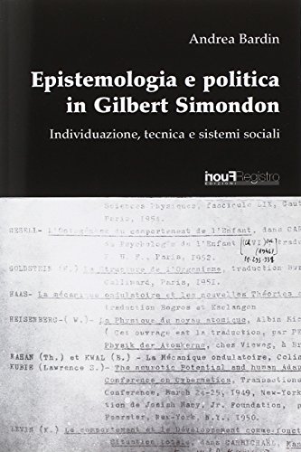 Epistemologia E Politica in Gilbert Simondon.