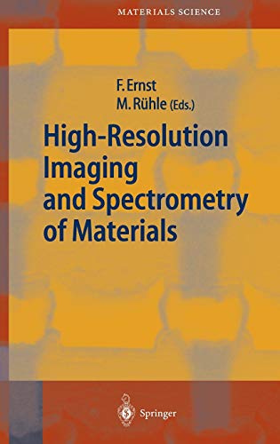 High-Resolution Imaging and Spectrometry of Materials (Springer Series in Materials Science, 50, Band 50)