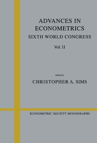 Advances in Econometrics: Volume 2: Sixth World Congress (Econometric Society Monographs, Band 24)