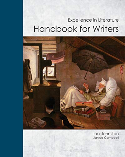 Ian Johnston Excellence In Literature Handbook For Writers