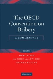 The OECD Convention on Bribery: A Commentary