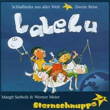 LaLeLu Schlaflieder aus aller Welt - Zweite Reise