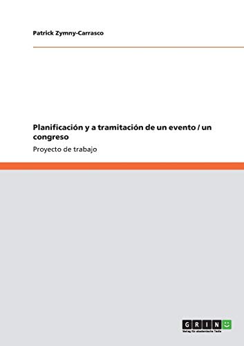 Planificación y a tramitación de un evento / un congreso
