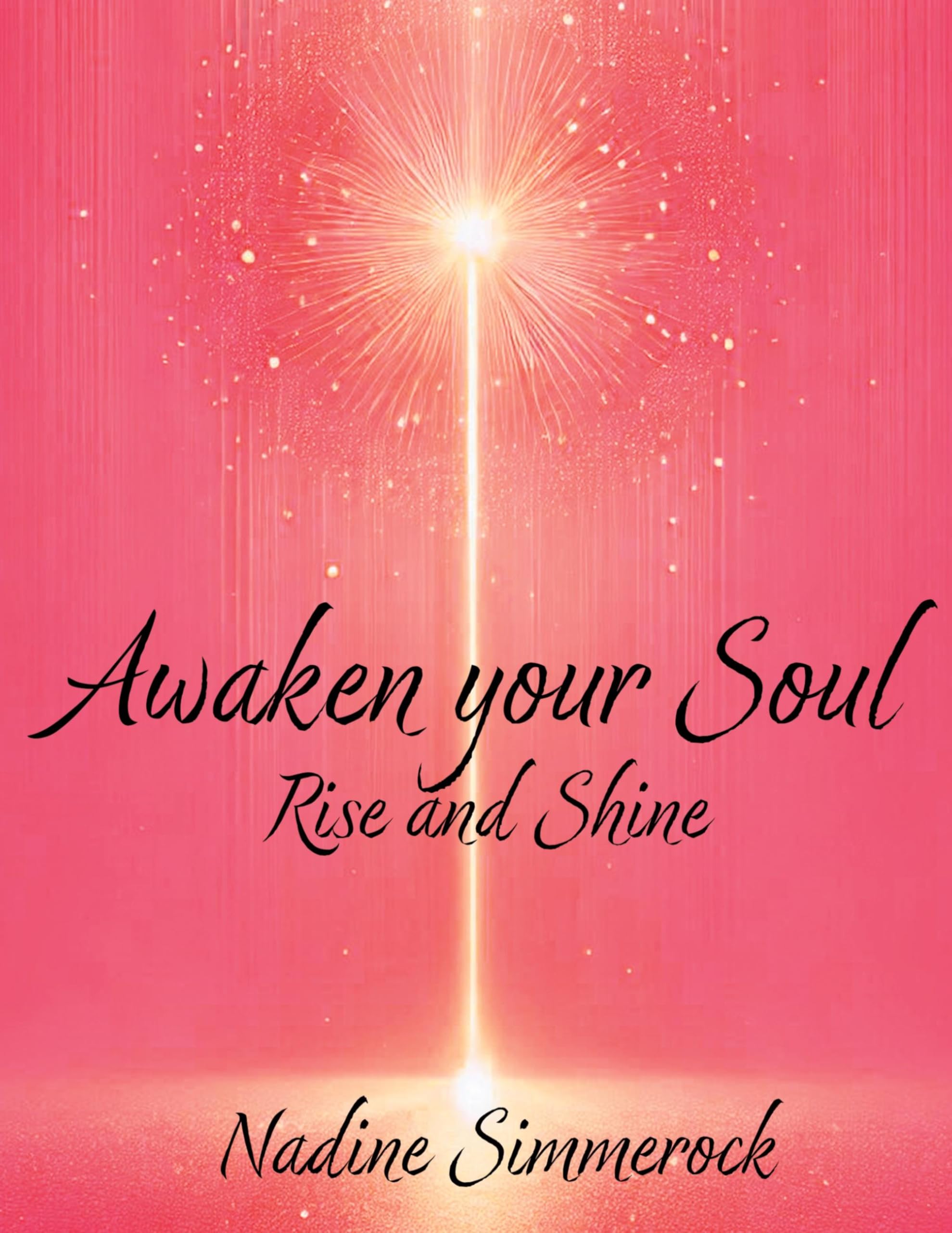 Awaken Your Soul: Rise and Shine