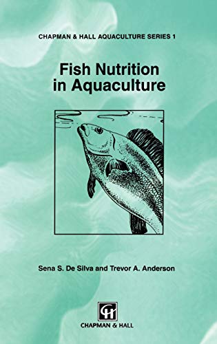 Fish Nutrition in Aquaculture (Aquaculture Series, 1, Band 1)