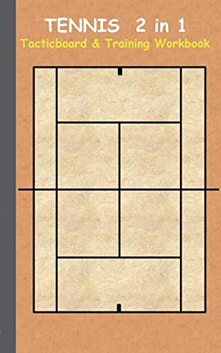 Taane, Theo von Tennis 2 In 1 Tacticboard And Training Workbook, Tactics/strategies/drills For Trainer/coaches, Notebook, Training, Exercise, Exercises, Drills, ...