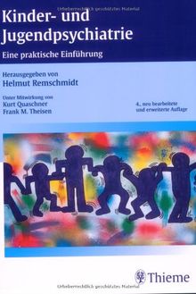 Kinder- und Jugendpsychiatrie. Eine praktische Einführung