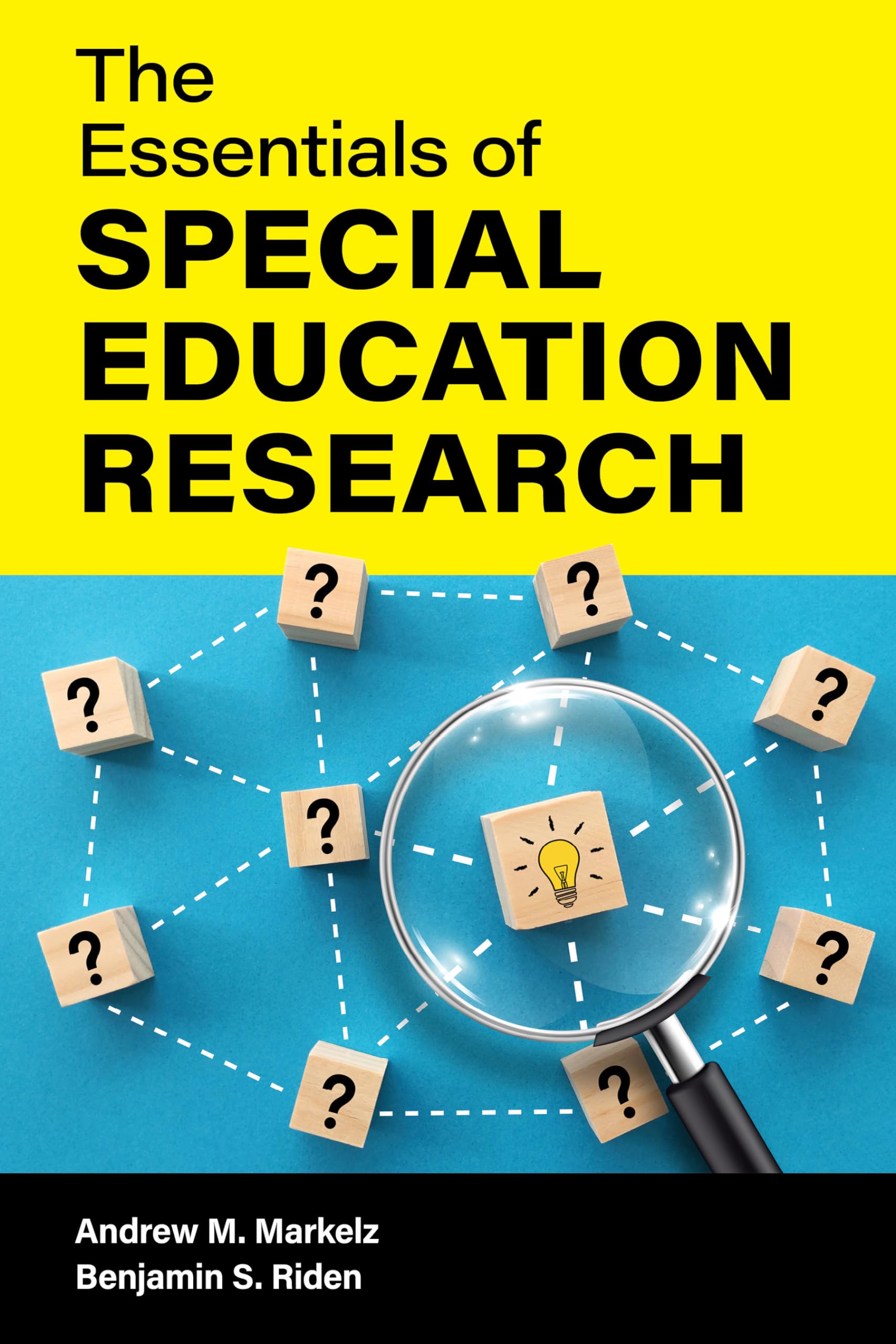 The Essentials of Special Education Research (Special Education Law, Policy, and Practice)