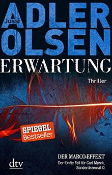 Erwartung DER MARCO-EFFEKT: Der fünfte Fall für Carl Mørck, Sonderdezernat Q Thriller