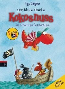 Der kleine Drache Kokosnuss: Die schönsten Geschichten