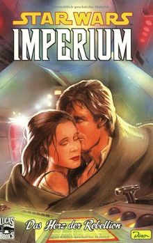 Star Wars Sonderband 25, Imperium - Das Herz der Rebellion