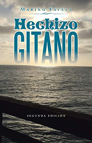 Hechizo gitano: Segunda edición