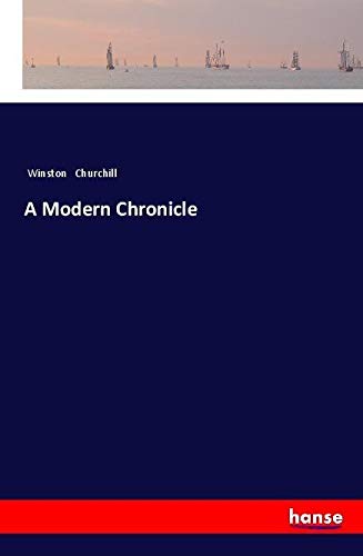 A Modern Chronicle