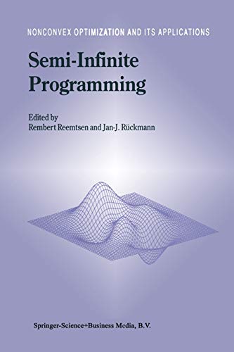 Semi-Infinite Programming (Nonconvex Optimization and Its Applications, 25, Band 25)