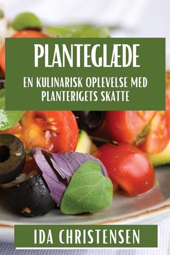 Planteglæde: En Kulinarisk Oplevelse med Planterigets Skatte