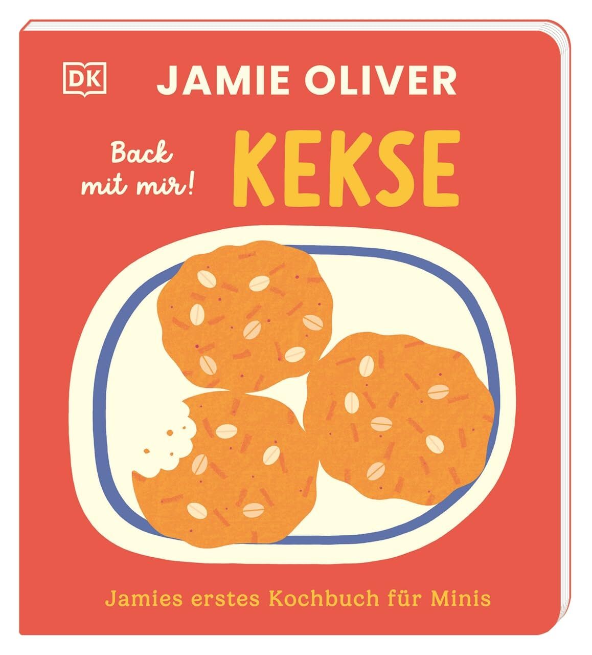 Oliver, Jamie: Jamies erstes Kochbuch für Minis. Back mit mir! Kekse